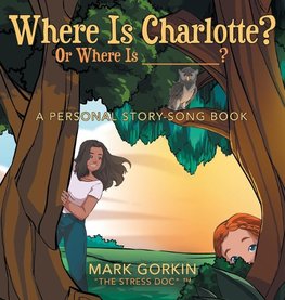 Where Is Charlotte? Or Where Is _______?