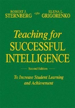 Sternberg, R: Teaching for Successful Intelligence