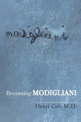 Becoming Modigliani