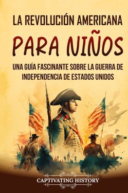 La Revolución americana para niños