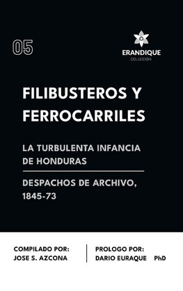 Filibusteros y Ferrocarriles