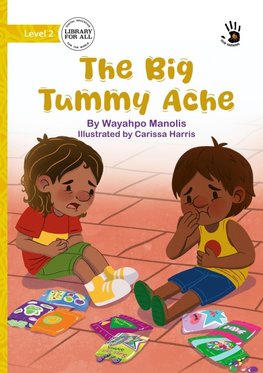 The Big Tummy Ache - Our Yarning