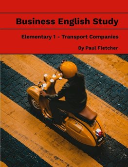 Business English Study - Elementary 1 - Transport Companies