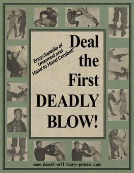 DEAL THE FIRST DEADLY BLOW