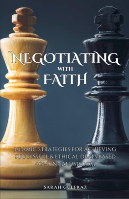 Negotiating with Faith