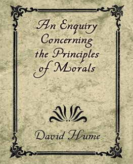 An Enquiry Concerning the Principles of Morals