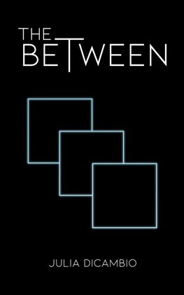 The Between