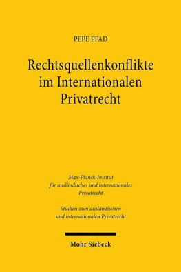 Rechtsquellenkonflikte im Internationalen Privatrecht