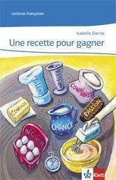 Une recette pour gagner. Lecture graduée - Niveau 4