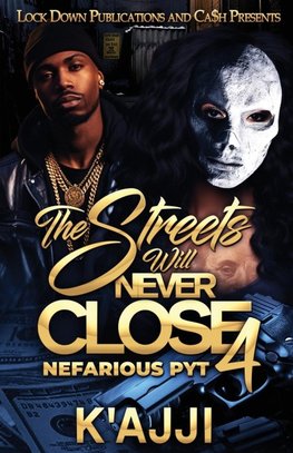 The Streets Will Never Close 4