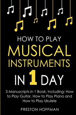 How to Play Musical Instruments