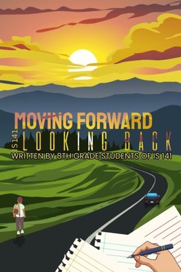 Moving Forward, Looking Back