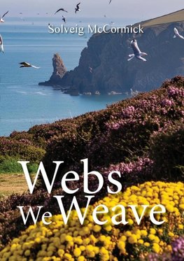 Webs We Weave