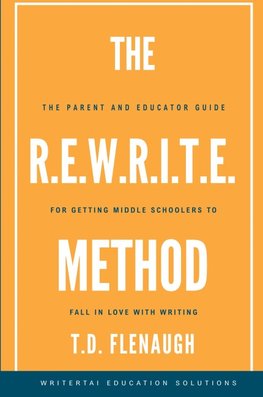 THE R.E.W.R.I.T.E. METHOD