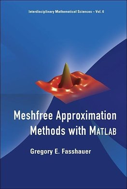 E, F:  Meshfree Approximation Methods With Matlab (With Cd-r