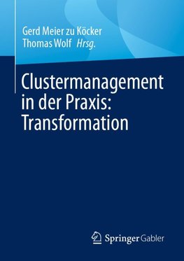 Clustermanagement in der Praxis: Transformation