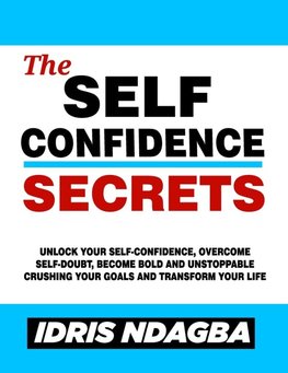 The Self-Confidence Secrets