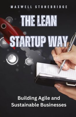 The Lean Startup Way