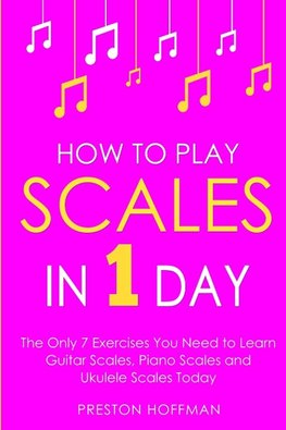 How to Play Scales