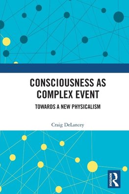 Consciousness as Complex Event