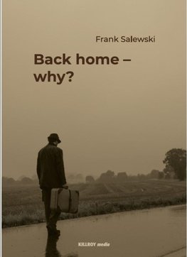 Back home - why?