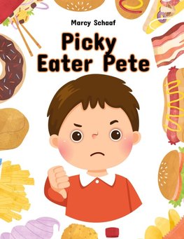 Picky Eater Pete