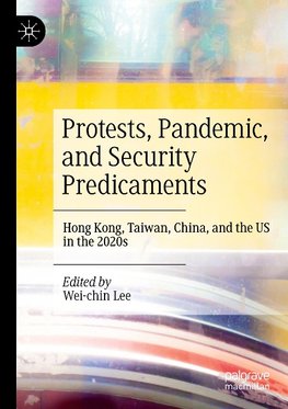 Protests, Pandemic, and Security Predicaments