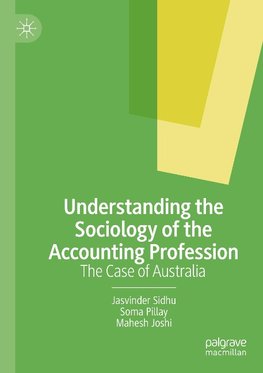 Understanding the Sociology of the Accounting Profession