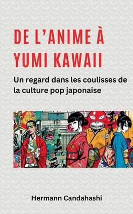 De l'Anime à Yumi Kawaii