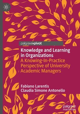 Knowledge and Learning in Organizations