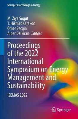 Proceedings of the 2022 International Symposium on Energy Management and Sustainability