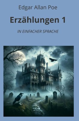 Erzählungen 1: In Einfacher Sprache