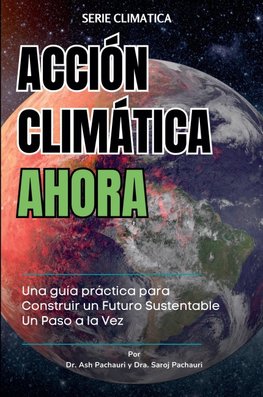 ACCIÓN CLIMÁTICA AHORA