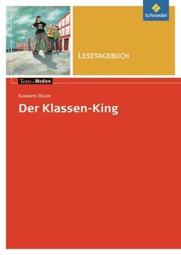 Der Klassen-King. Lesetagebuch