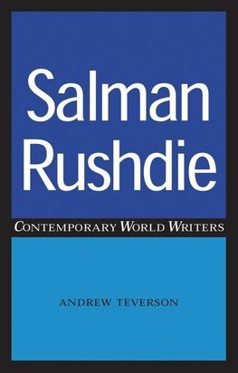 Teverson, A: Salman Rushdie