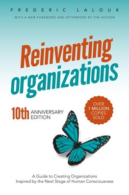 Reinventing Organizations