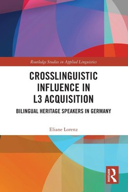 Crosslinguistic Influence in L3 Acquisition