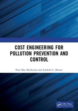 Cost Engineering for Pollution Prevention and Control