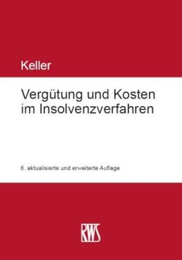 Vergütung und Kosten im Insolvenzverfahren