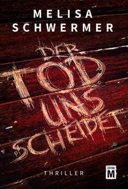 Der Tod uns scheidet