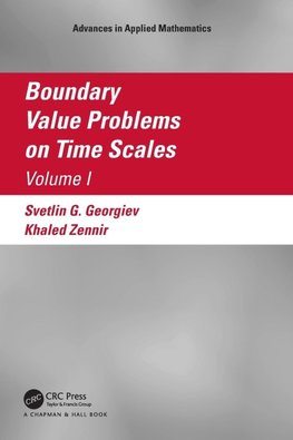 Boundary Value Problems on Time Scales, Volume I