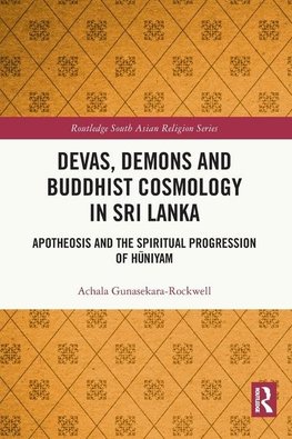 Devas, Demons and Buddhist Cosmology in Sri Lanka