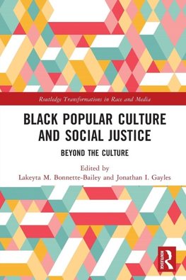 Black Popular Culture and Social Justice