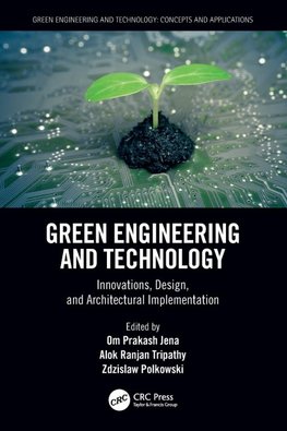 Green Engineering and Technology