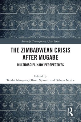 The Zimbabwean Crisis after Mugabe