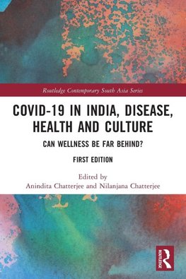 Covid-19 in India, Disease, Health and Culture