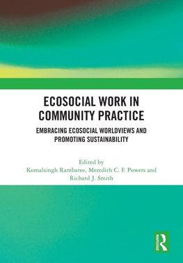 Ecosocial Work in Community Practice