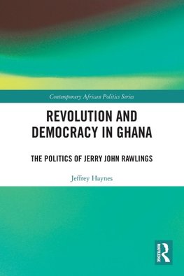 Revolution and Democracy in Ghana