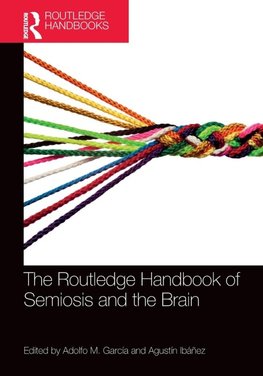 The Routledge Handbook of Semiosis and the Brain