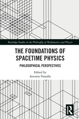 The Foundations of Spacetime Physics